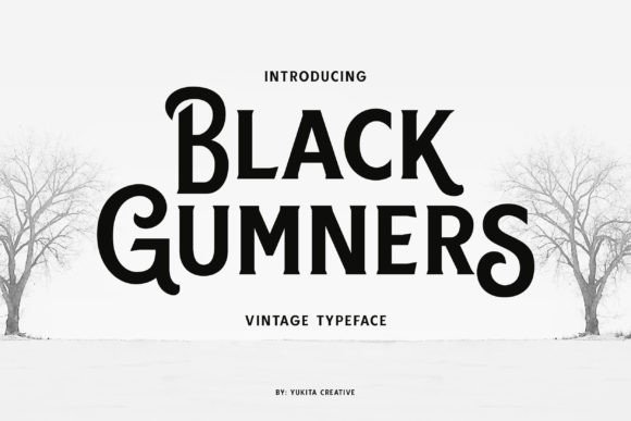 Black Gumners: A Vintage-Inspired Font for Authentic Design