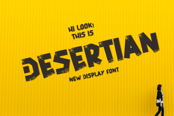 Desertian: A Bold Display Font for Strong Branding