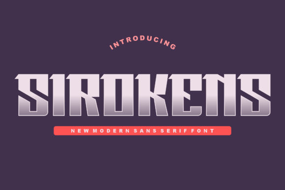 Sirokens: The Modern Display Font That Elevates Your Creative Projects