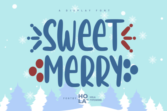 Sweet Merry: A Versatile Display Font for Creative Workflows